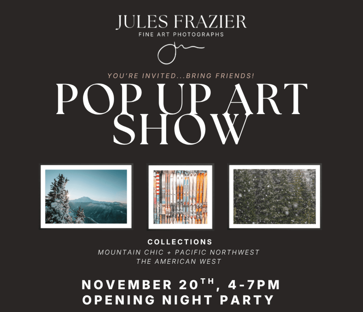 POP-UP ART SHOW Seattle-Opening Party - Jules Frazier Fine Art Photographs